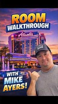 Room Walkthrough at Atlantis Casino Resort – Reno, NV | With Mike Ayers