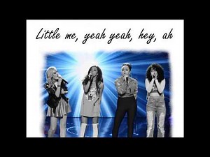 Little Mix - Little Me (Lyrics + Pictures)