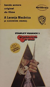 Various - Banda Sonora Original Do Filme A Laranja Mecânica (A Clockwork Orange)