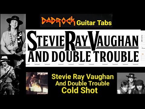 Cold Shot - Stevie Ray Vaughan - Guitar + Bass TABS Lesson