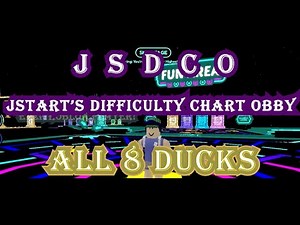 Roblox Game - JStars Difficulty Chart Obby 2! - All 8 Ducks - 2025