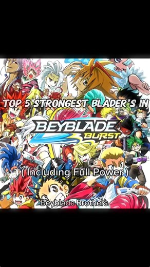 Top 5 Strongest Beyblader's In Beyblade Burst 🗡️ #aigerakabane #valtaoi #shukurenai #luishirosagi