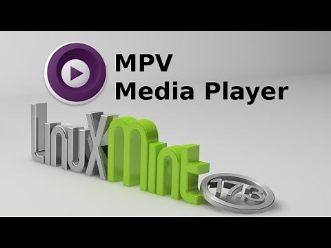 MPV : Mplayer Based Media Player For Linux Mint / Ubuntu