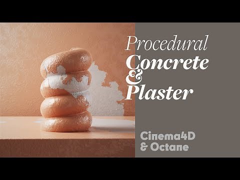 Cinema 4D Tutorial - Procedural Concrete & Plaster (Octane)