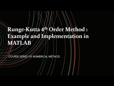 RUNGE-KUTTA METHOD ORDER 4 || EXAMPLE AND IMPLEMENTATION IN MATLAB