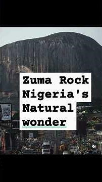 Discover Zuma Rock: Nigeria's Iconic Natural Wonder