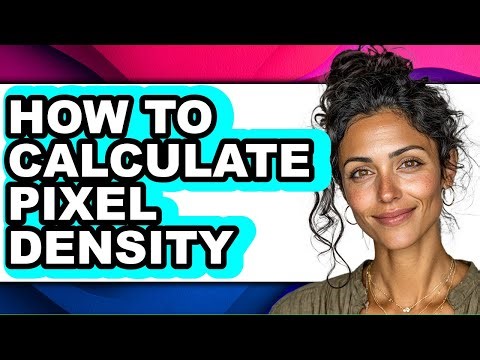 How to Calculate Pixel Density (only Way)