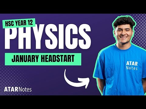 HSC Year 12 Physics January 2025 Lecture