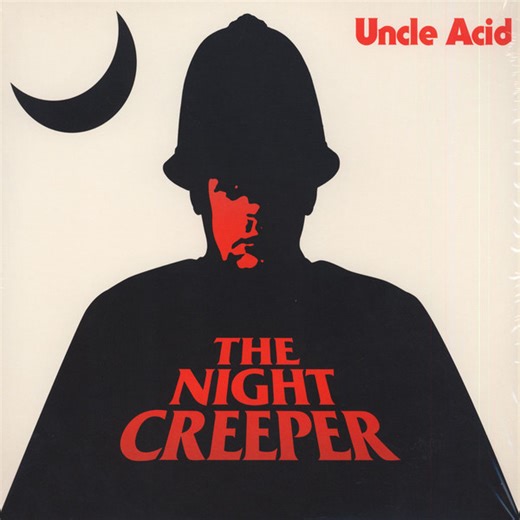 Uncle Acid - The Night Creeper