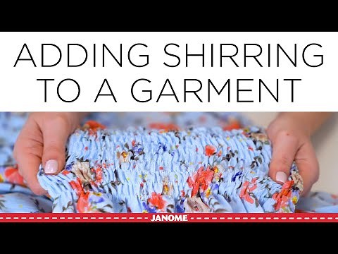 Using Elastic Thread for Shirring