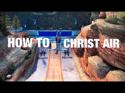 HOW TO CHRIST AIR | Skate 3 Tutorial