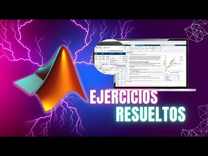 Lista de Reproducción con Ejercicios Resueltos en Matlab