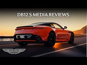 "The new benchmark" | Aston Martin DB12 S Media Reviews