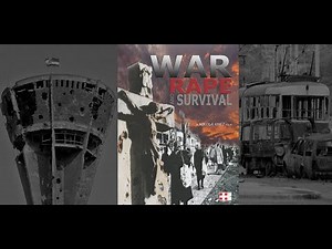 War, Rape & Survival