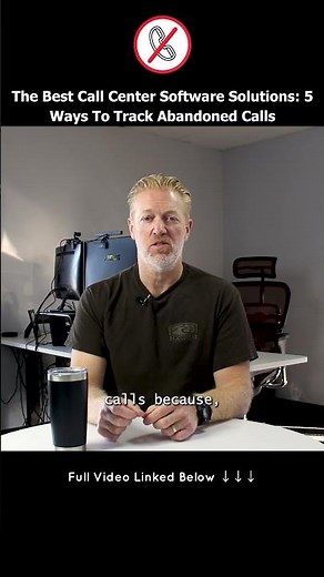 The Best Call Center Software Solutions: 5 Ways To Track Abandoned Calls