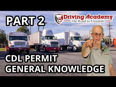 CDL General Knowledge Questions & Answers Part 2 - Pass Your CDL Permit Tests
