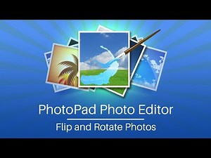 How to Flip and Rotate Images | PhotoPad Photo Editor Tutorial