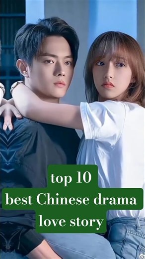 top 10 best Chinese drama love story #oursecert #thefirstfrost #bybymylove #mybluesummer