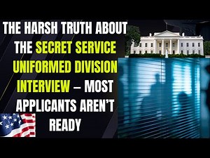 The Harsh Truth About the Secret Service Uniformed Division Interview — Most Applicants Aren’t Ready