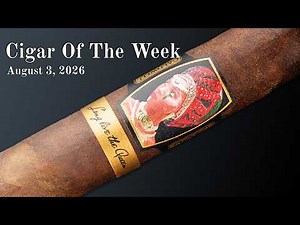 Cigar Of The Week: Long Live The Queen Maduro Queen’s Coronet