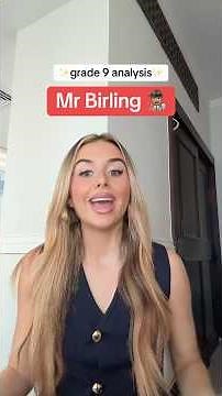 Grade 9 Mr Birling Analysis🕵🏽‍♂️