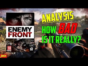 Analysis: How BAD Is Enemy Front Really?