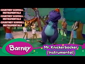 Barney: Mr. Knickerbocker (Instrumental)