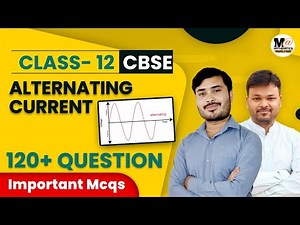 Term 1 class 12 Alternating current mcq | 100+ important McQ | class 12 physics | cbse jee neet