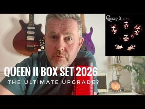 Queen II Box Set 2026 – The Ultimate Upgrade? 