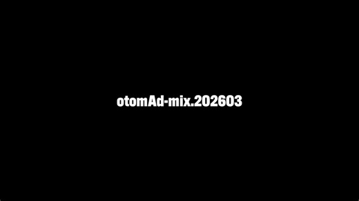 otomAd-mix.202603 #MA_DREAM