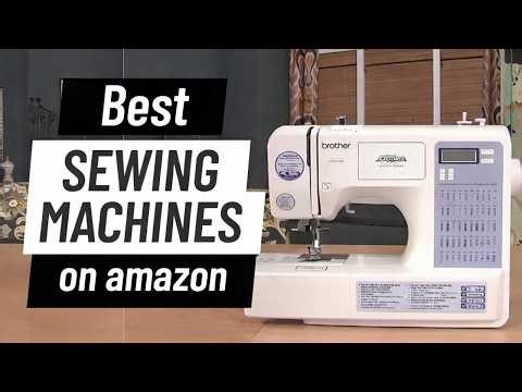 THE Best Sewing Machines ON AMAZON Buy Right Now