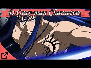 Top 10 D Gray man Characters