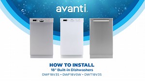 Avanti 18-inch Built-in Dishwasher Installation Guide (DWF18V3S, DWF18V0W, DWT18V3S)