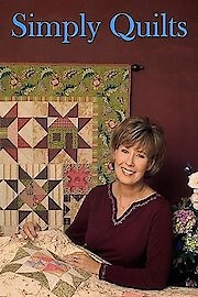 Watch Simply Quilts Season 1 Episode 2 - Soft Edge Piecing