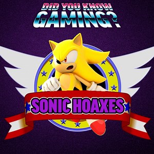 29K views · 267 reactions | Would You Believe These Sonic Hoaxes?! | Did You Know Gaming? | Facebook