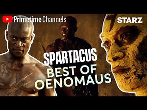 Best Oenomaus Moments | Spartacus | Sign up for Starz on YouTube Primetime Channels!