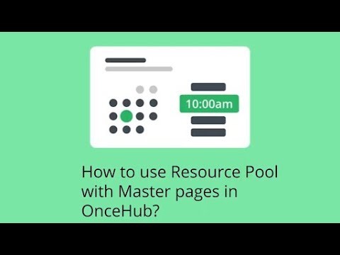 How to use Resource Pool with Master pages in OnceHub