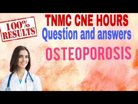 TNMC|CNE credit hours | question and answer | osteoporosis