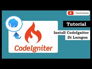 Cara Install Codeigniter di windows 10 || Instalasi Framework Codeigniter Dengan Laragon