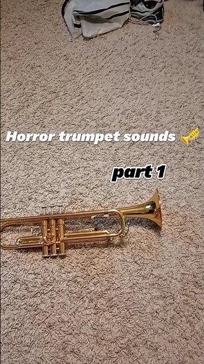 Horror trumpet sounds 🎺 part 1 #trumpet