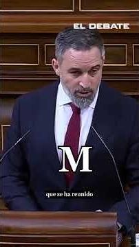 Santiago Abascal enumera «el abecedario» de la corrupción del PSOE