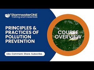 Pollution Prevention Course Overview - #stormwaterone
