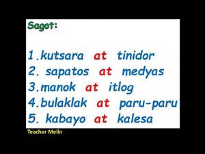 PAGGAMIT NG "AT"- Salitang Pang-ugnay (Pagsusulit)