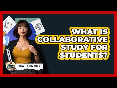 What Is Collaborative Study for Students?