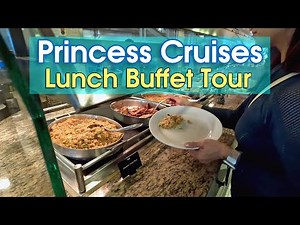 Princess Cruises Buffet Lunch Food Tour