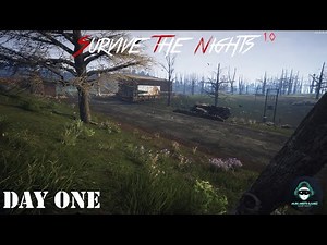 Survive the Nights: 1.0 | Day One
