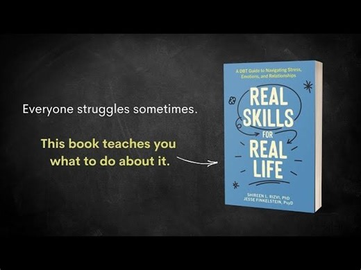 Real Skills for Real Life: A DBT Guide to Navigating Stress, Emotions, and Relationships | Guilford Press