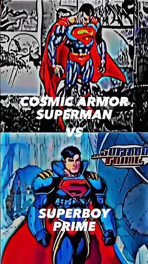 Cosmic Armor Superman vs Superboy Prime
