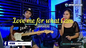 55K views · 3K reactions | Love me for what i am | Carpenters - Sweetnotes Cover #Coverband #CoupleBand #sequencerband | Sweetnotes Music | Facebook
