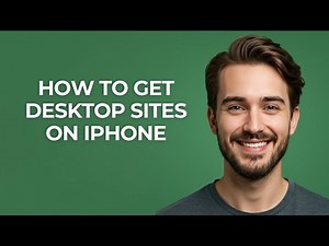 How To Get Desktop Sites On iPhone - GUIDE!